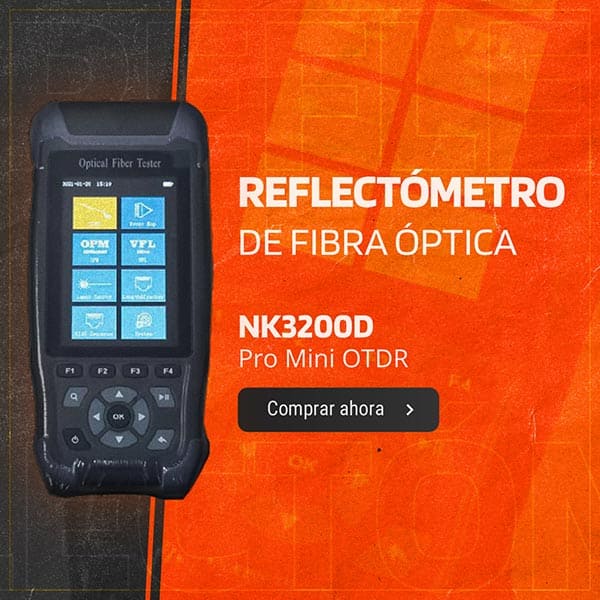 Reflectómetro de fibra óptica NK3200D | City Tools - Conectando el futuro, una fibra a la vez